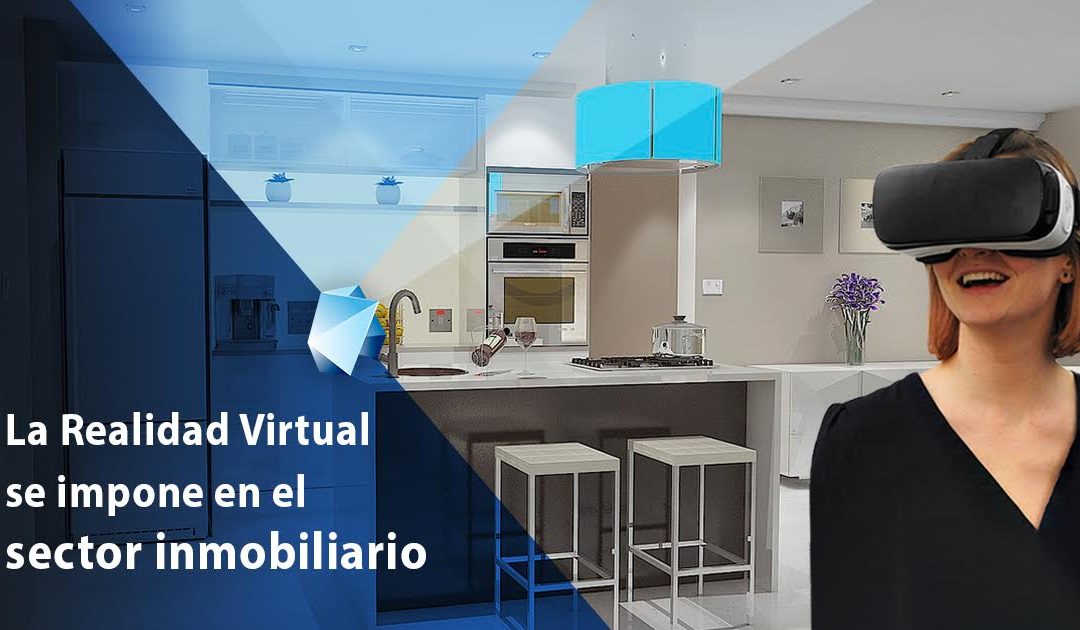 La realidad virtual se impone en el sector inmobiliario