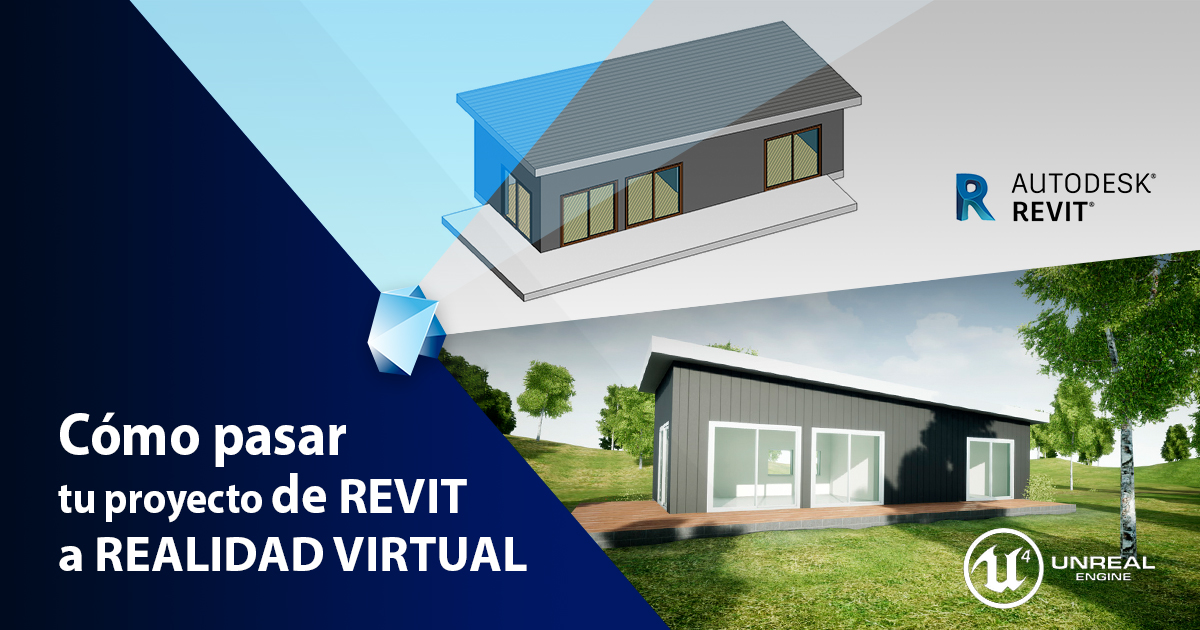 Como pasar tus proyectos 3d de revit a realidad virtual