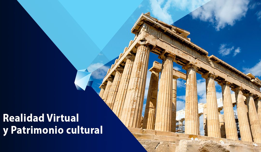 Realidad Virtual y Patrimonio cultural