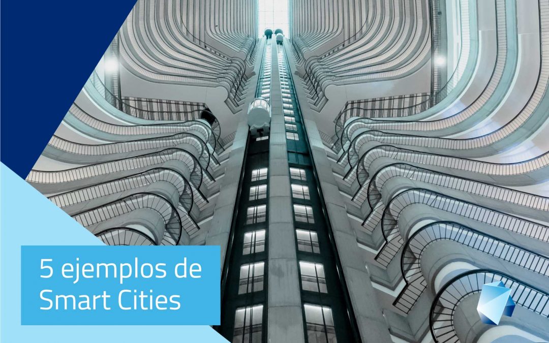5 ejemplos de Smart Cities