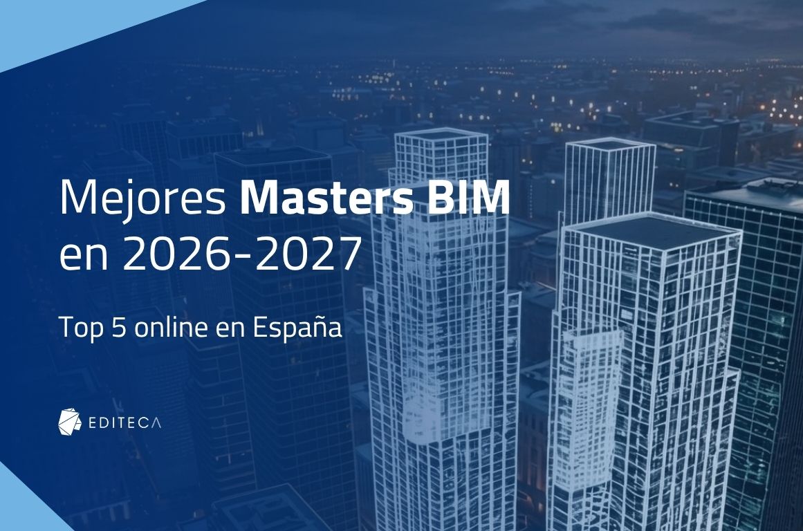 Mejor máster BIM 2026: Top 5 online en España | Editeca