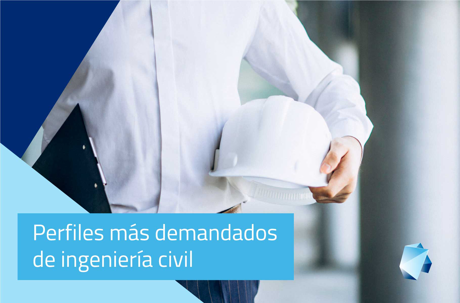 Perfiles más demandados en ingeniería civil