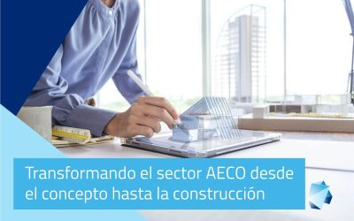 Transformando el sector AECO desde el concepto hasta la construcción