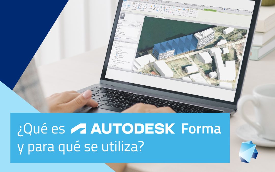 ¿Qué es Autodesk Forma y para qué se utiliza?