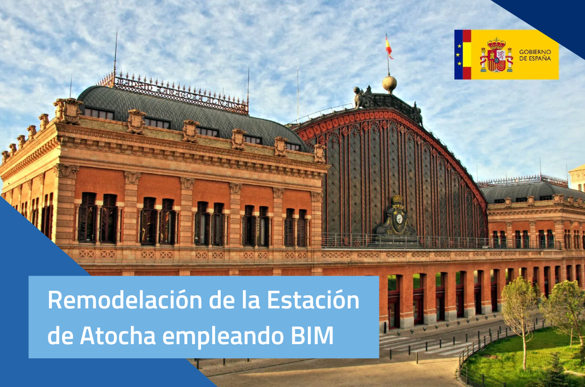 El Gobierno aprueba la remodelación de la Estación de Atocha en Madrid empleando metodología BIM