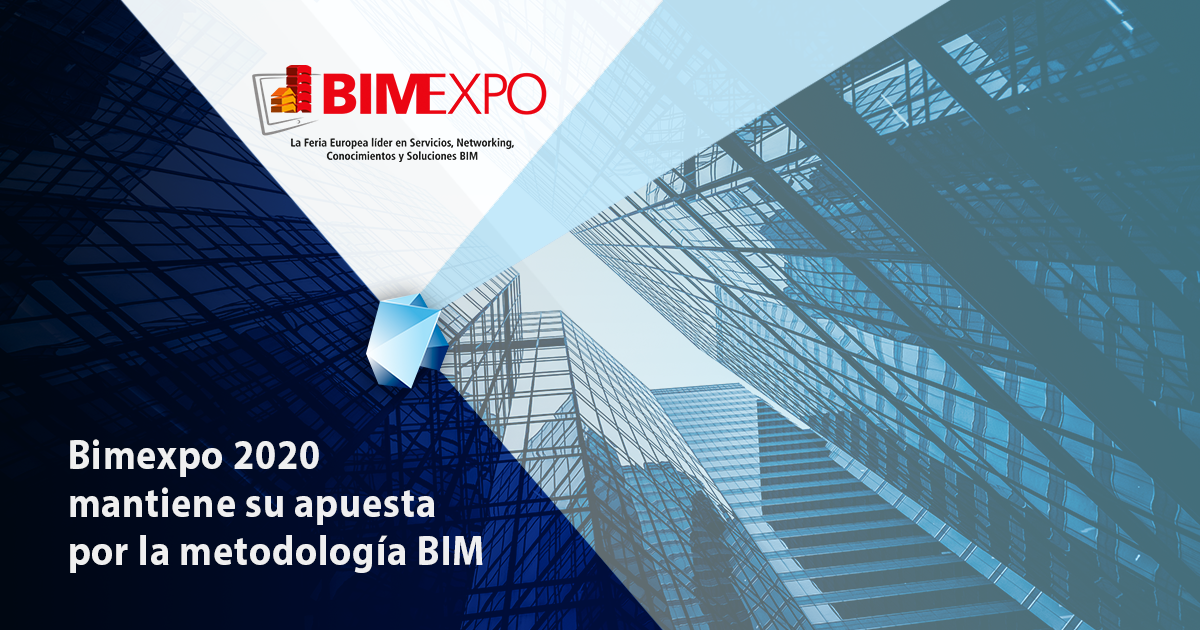 Bimexpo 2020 mantiene su apuesta por la metodología BIM