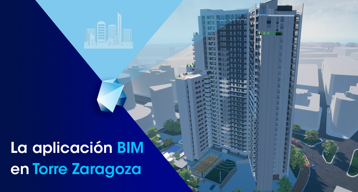 La aplicación BIM en Torre Zaragoza