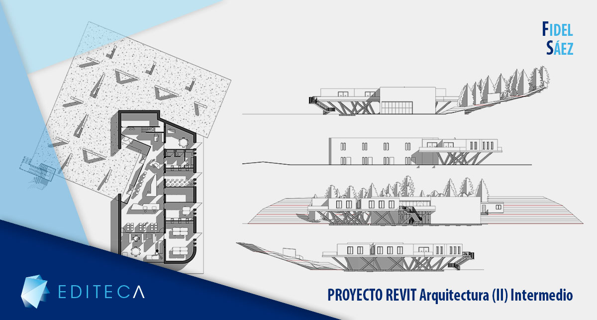 Proyecto Revit Arquitectura (II) Intermedio – Fidel Sáez