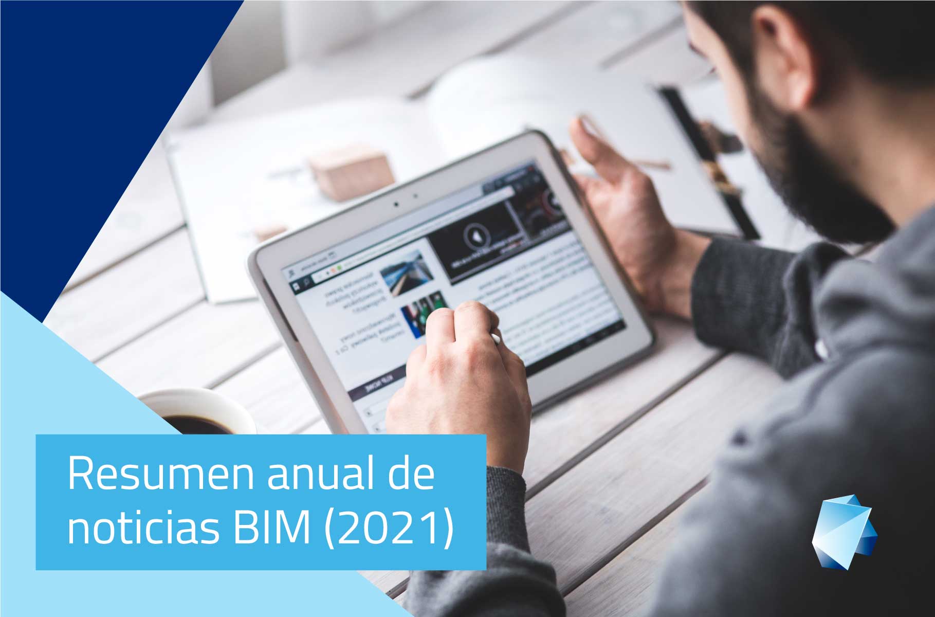 Resumen anual de noticias BIM (2021)