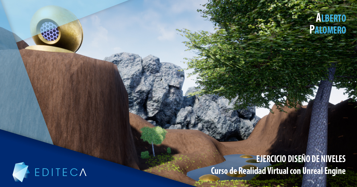 Ejercicio Unreal Engine – Edición de niveles terrenos – Alberto Palomero