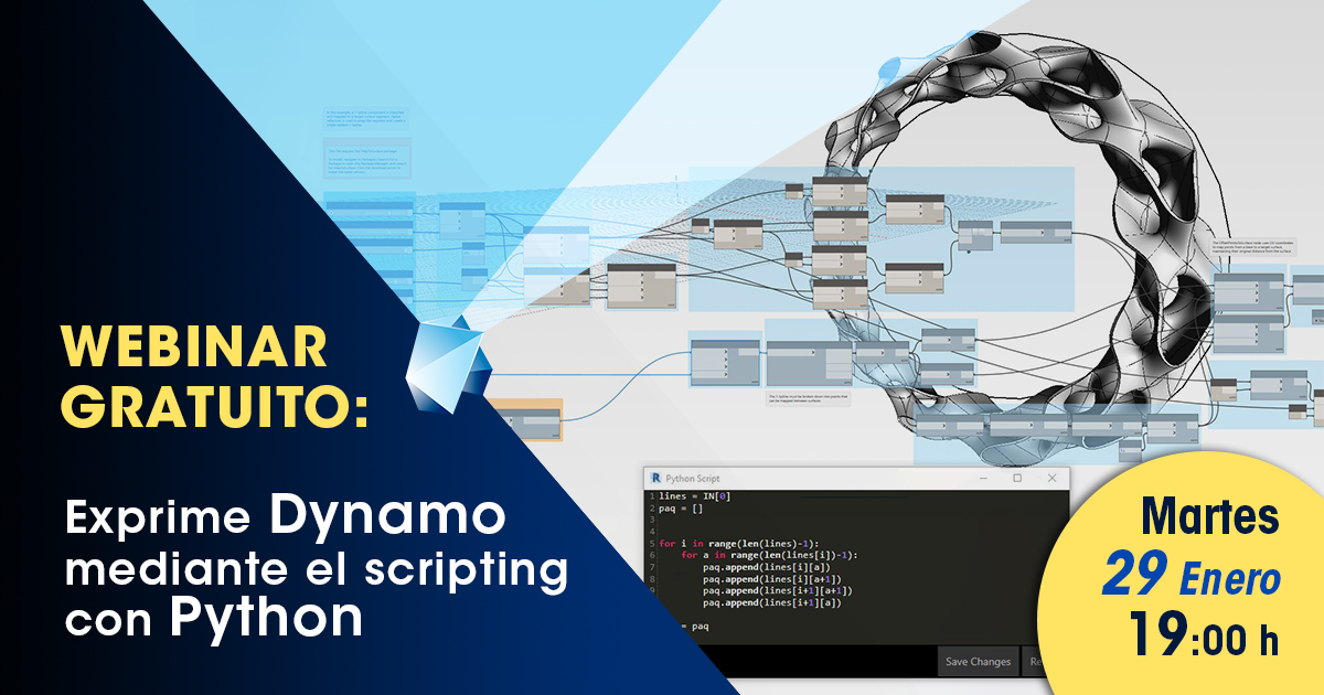 Webinar – Exprime Dynamo mediante el scripting con Python