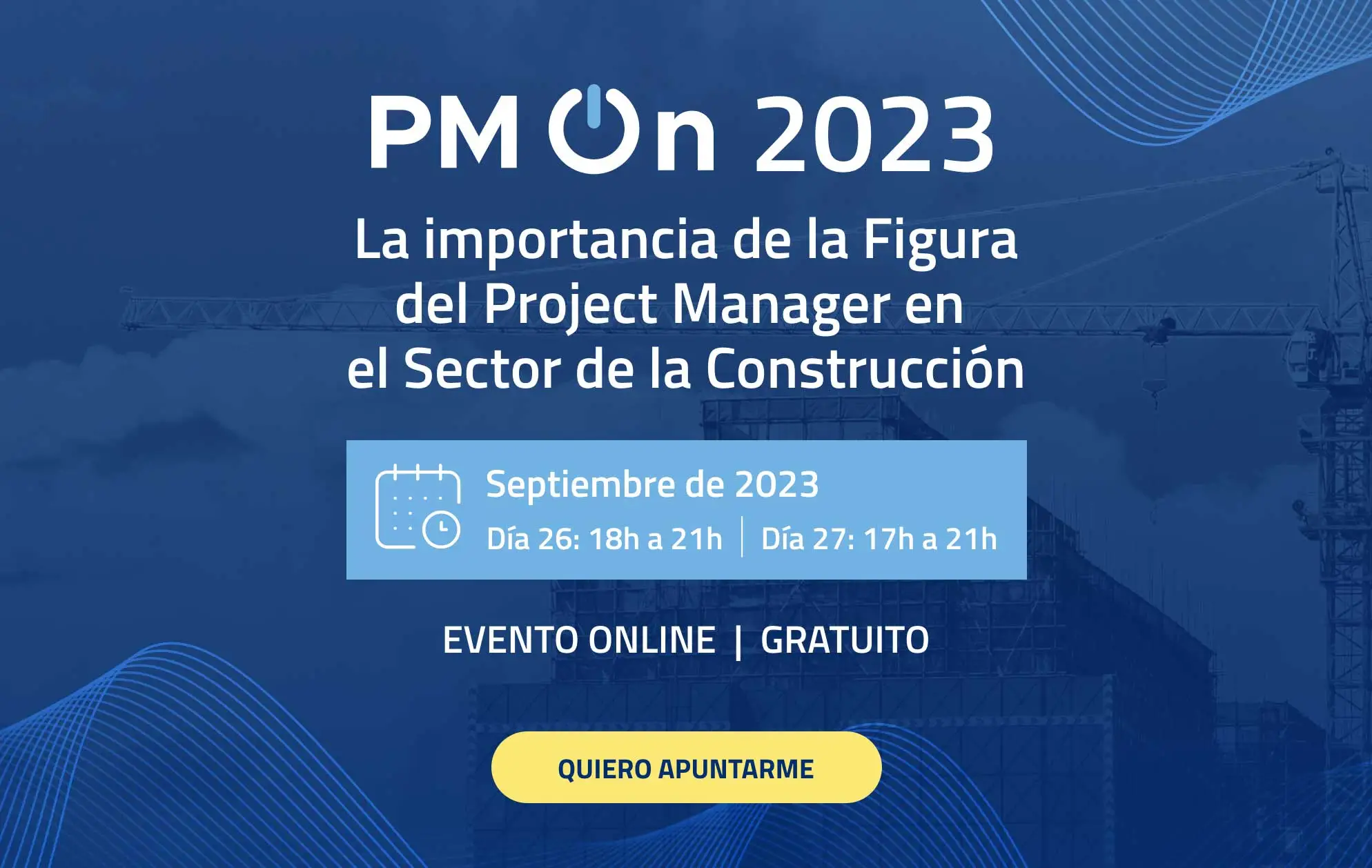PM On 2023: Editeca lanza una nueva edición/evento focalizado en la gestión de proyectos de construcción