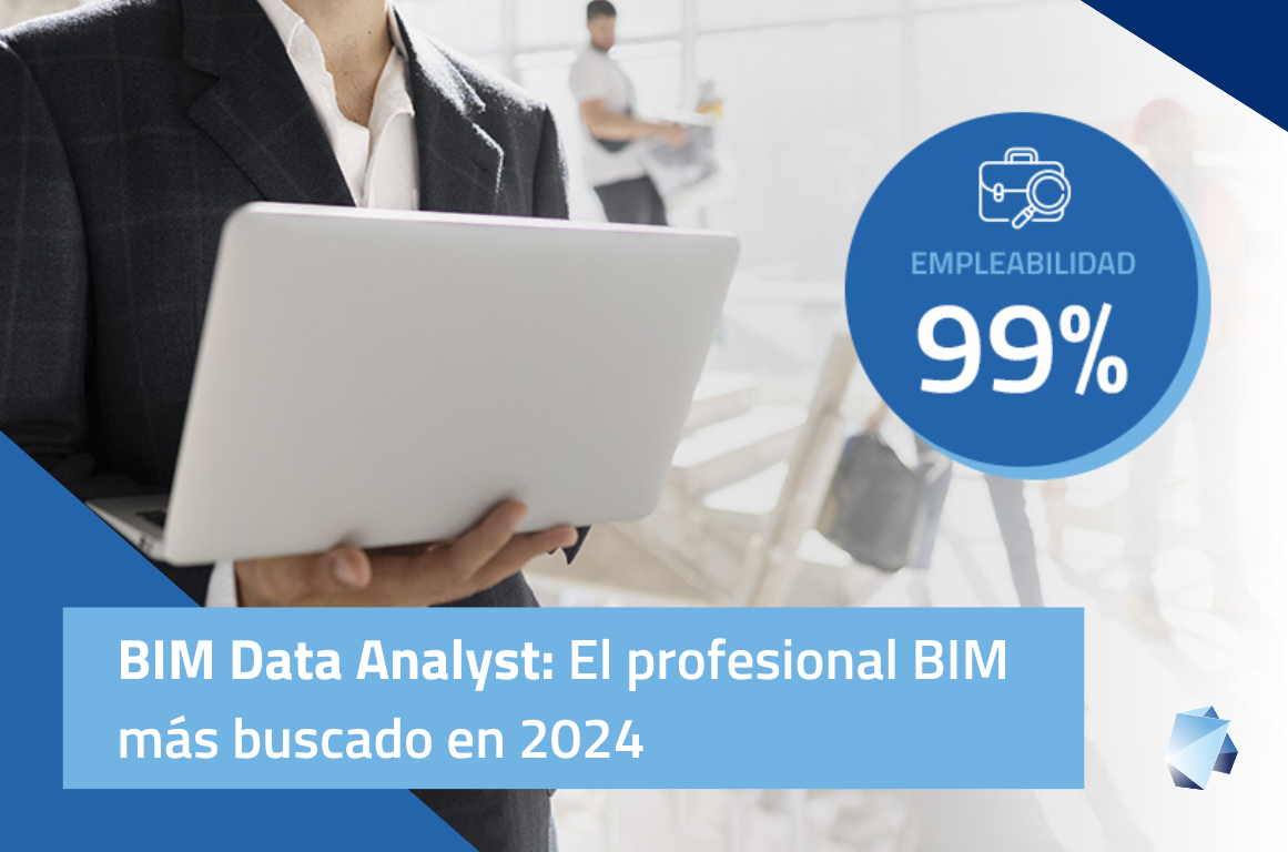 Artículo sobre BIM Data Analyst: El profesional BIM más buscado en 2024