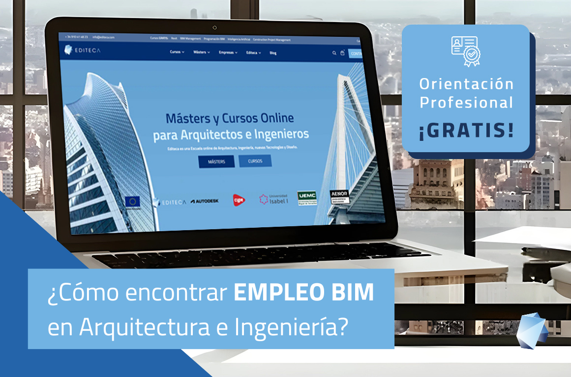 ¿Cómo encontrar empleo BIM en Arquitectura e Ingeniería?
