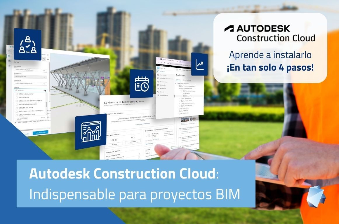 Autodesk Construction Cloud: El software indispensable para proyectos BIM