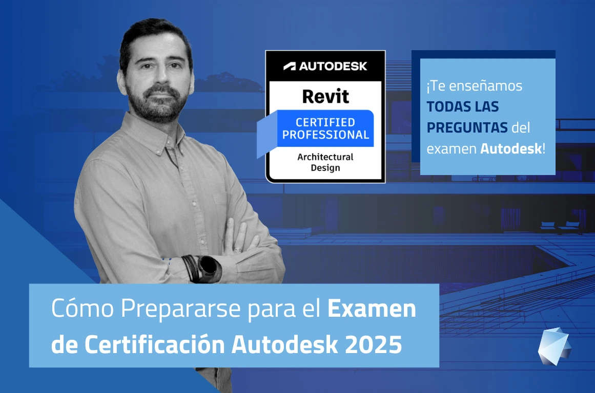 Cómo Prepararse para el Examen de Certificación Autodesk 2025