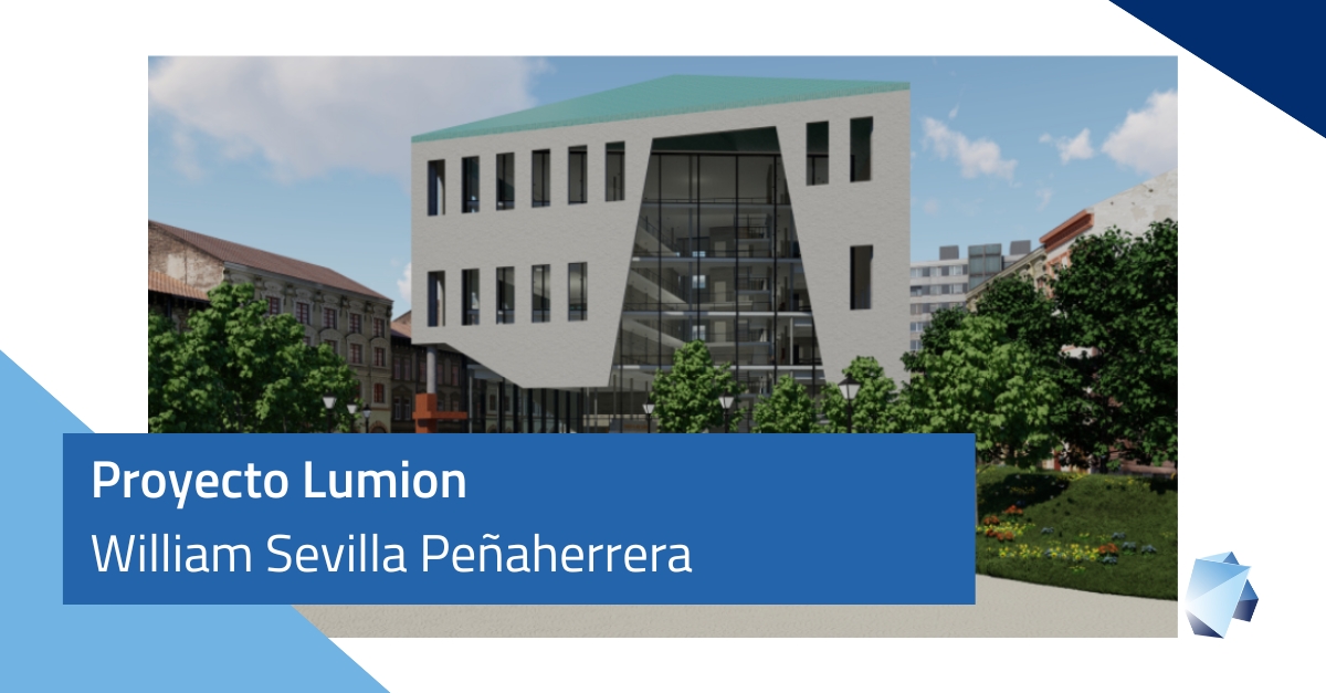 Artículo sobre Proyecto Lumion – William Sevilla Peñaherrera