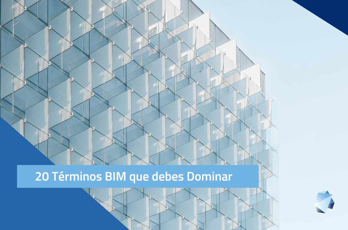 20 Términos BIM que debes dominar
