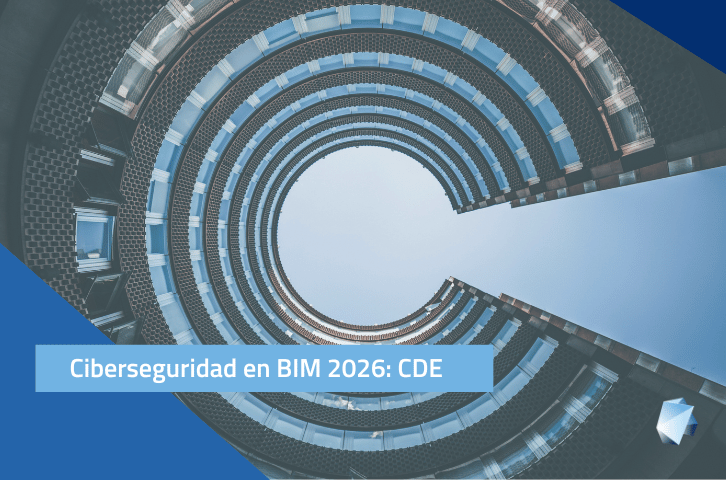 Ciberseguridad en BIM 2026