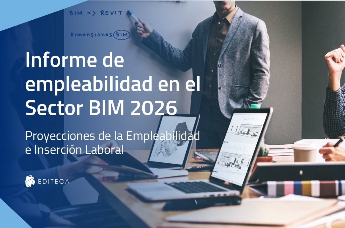 Informe de empleabilidad en el Sector BIM 2026